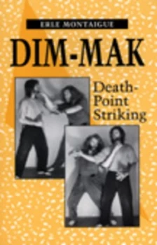 Image of Dim-Mak by Erle Montaigue Paperback