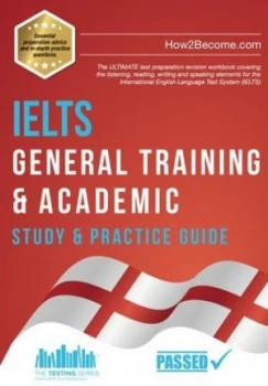 Image of IELTS general training & academic Study & practice guide by