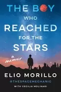 Image of boy who reached for the stars a memoir
