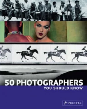 Image of 50 Photographers You Should Know Paperback