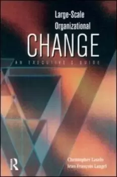 Image of Large scale organizational change by Christopher Laszlo