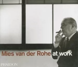Image of Mies van der Rohe at work by Peter Carter