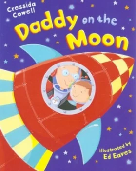 Image of Daddy on the Moon by Cressida Cowell Book