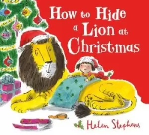 Image of How to hide a lion at Christmas - Helen Stephens - Paperback - Used
