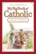 Image of my big book of catholic bible stories