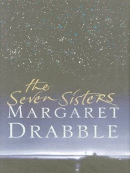 Image of The Seven Sisters by Margaret Drabble Hardback