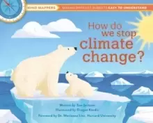 Image of How Do We Stop Climate Change? Mind Mappers: Making Difficult Subjects Easy to Understand