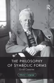 Image of The Philosophy of Symbolic Forms Volume 1 Language