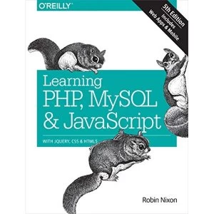 Image of Learning PHP, MySQL & JavaScript 5e Paperback / softback 2018