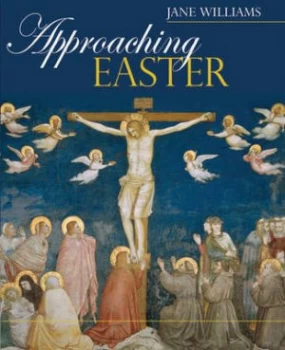 Image of Approaching Easter by Jane Williams Hardback