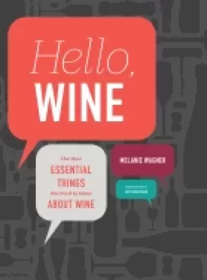 Image of hello wine the most essential things you need to know about wine