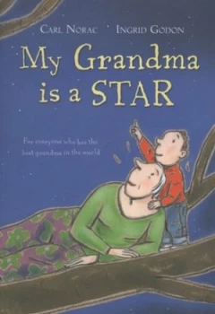 Image of My Grandma Is a Star by Carl Norac Paperback