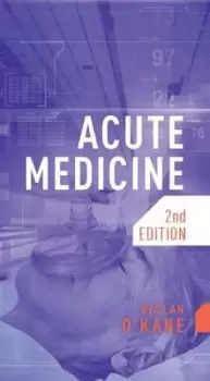 Image of Acute medicine by Declan OKane