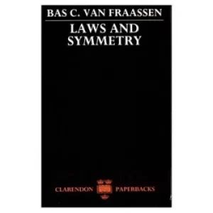 Image of Laws and Symmetry by Bas C. van Fraassen