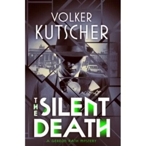 Image of The Silent Death by Volker Kutscher Paperback