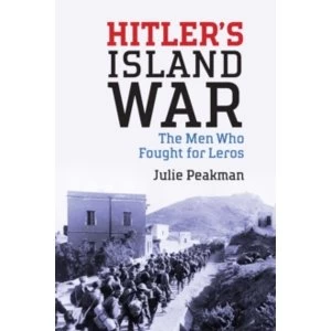Image of Hitler's Island War : The Men Who Fought for Leros