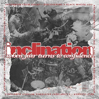 Image of Inclination - When Fear Turns To Confidence Vinyl