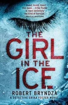 Image of Girl in the Ice by Robert Bryndza Paperback