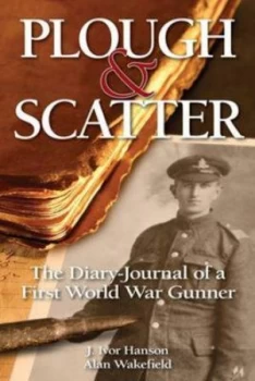 Image of Plough and Scatter by J. Ivor Hanson and Alan Wakefield Book