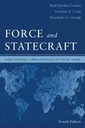 Image of force and statecraft diplomatic problems of our time