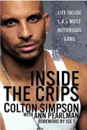 Image of inside the crips life inside l a s most notorious gang