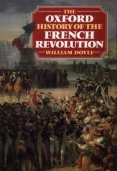Image of The Oxford History of the French Revolution by William Doyle Book