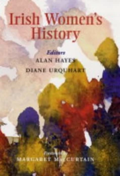 Image of Irish Womens History by Alan Hayes and Diane Urquhart Book