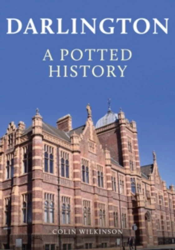 Image of Darlington: A Potted History Paperback / softback