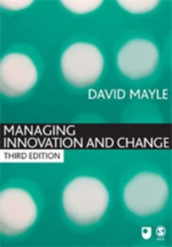 Image of Managing Innovation and Change by David Mayle Book