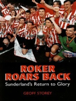 Image of Roker Roars Back by Geoff Storey Hardback