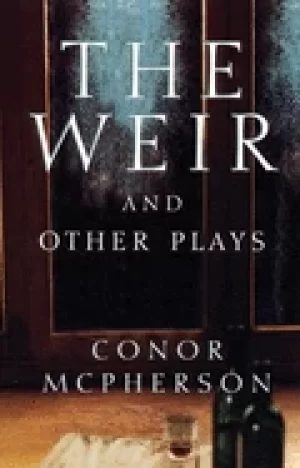 Image of weir and other plays