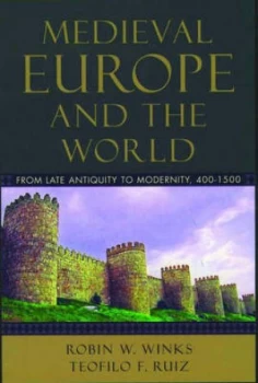 Image of Medieval Europe and the World by Robin W Winks Paperback