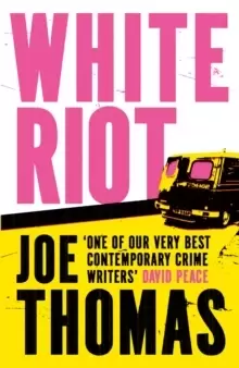 Image of White Riot : The Sunday Times Thriller of the Month