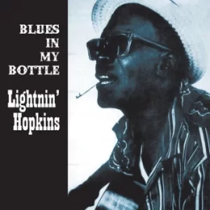 image of Blues in My Bottle by Lightnin' Hopkins CD Album