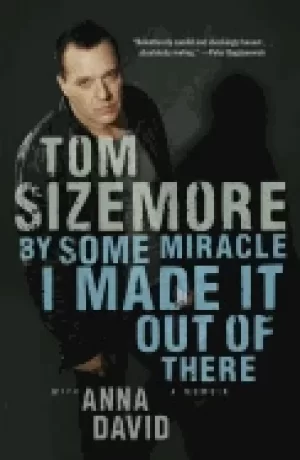 Image of by some miracle i made it out of there a memoir