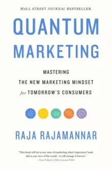 Image of Quantum Marketing : Mastering the New Marketing Mindset for Tomorrow's Consumers