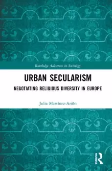 Image of Urban SecularismNegotiating Religious Diversity in Europe