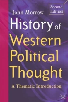 Image of History of Political Thought by John Morrow Paperback