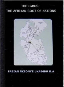 Image of The Igbos by Fabian N Ukaegbu Hardback