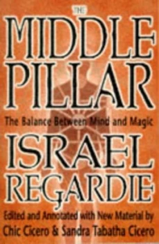 Image of The middle pillar by Israel Regardie|Chic Cicero|Sandra Tabatha Cicero