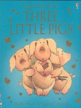 Image of Three Little Pigs by Heather Amery and Stephen Cartwright and Betty Root Paperback