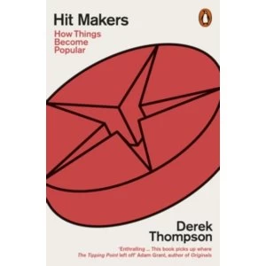 Image of Hit Makers : How Things Become Popular Paperback