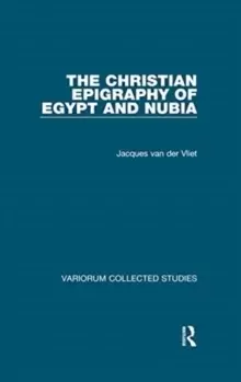 Image of The Christian Epigraphy of Egypt and Nubia