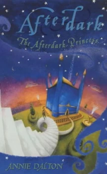 Image of The Afterdark Princess by Annie Dalton Book