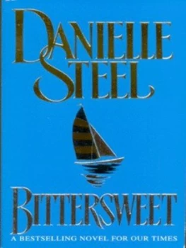 Image of Bittersweet by Danielle Steel Paperback