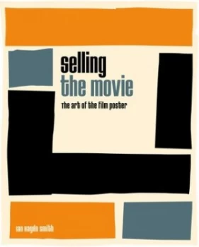 Image of Selling the movie by Ian Haydn Smith