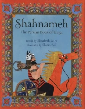 Image of Shahnameh by Elizabeth Laird Hardback