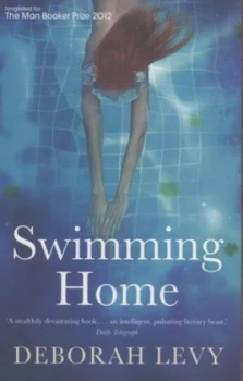 Image of Swimming Home by Deborah Levy Paperback