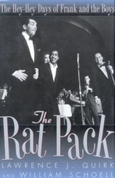 Image of The Rat Pack by Lawrence J Quirk Book