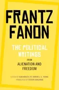 Image of political writings from alienation and freedom